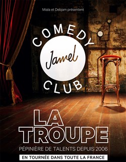 Affiche de La troupe du Jamel Comedy Club