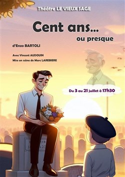 Affiche de Cent ans... Ou presque !