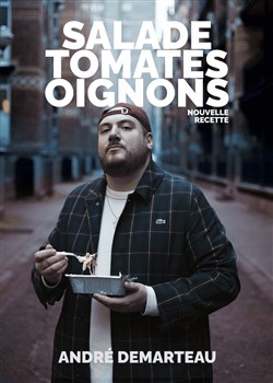 Affiche de André Demarteau dans Salade tomates oignons