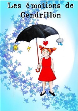 Affiche de Les émotions de Cendrillon