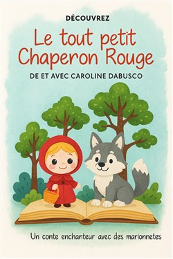 Affiche de Le tout Petit Chaperon Rouge