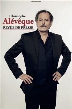 Affiche de Christophe Alévêque dans Revue de presse