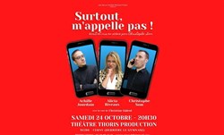 Affiche de Surtout, m'appelle pas !