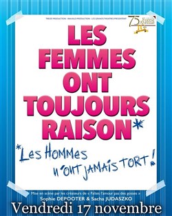 Affiche de Les femmes ont toujours raison, les hommes n'ont jamais tort