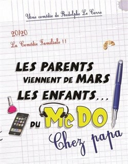 Affiche de Les parents viennent de Mars, les enfants du Mcdo ! (chez papa)