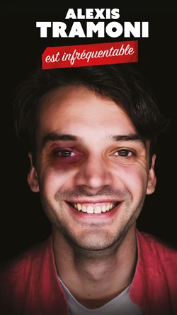 Affiche de Alexis Tramoni est infréquentable
