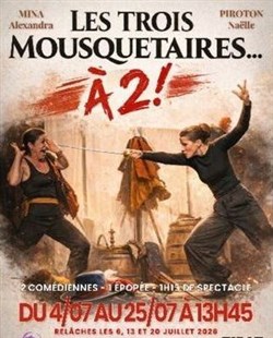 Affiche de Les Trois Mousquetaires... A 2 !
