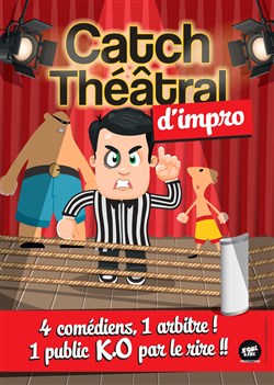 Affiche de Le Catch d'Improvisation Théâtrale