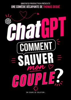Affiche de ChatGPT : Comment sauver mon couple ?