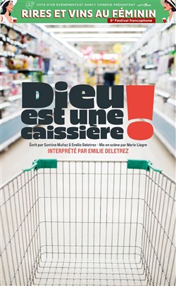 Affiche de Emilie Deletrez dans Dieu est une caissière