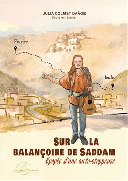 Affiche de Sur la balançoire de Saddam : Epopée d'une auto-stoppeuse