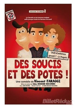 Affiche de Des soucis et des potes