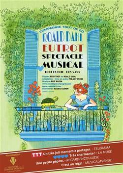 Affiche de Eutrot, la comédie musicale d'après Roald Dahl