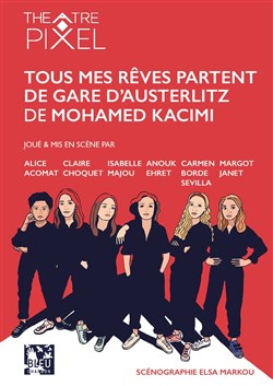 Affiche de Tous mes rêves partent de Gare d'Austerlitz