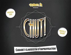 Affiche de Chut ! le Cabaret clandestin des Bonnets M