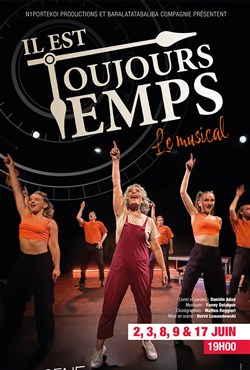 Affiche de Il est toujours temps, le musical