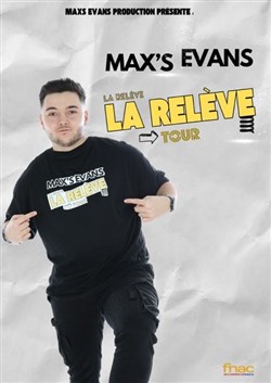 Affiche de Max's Evans dans La relève