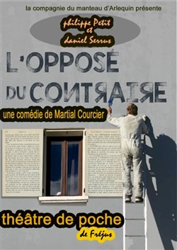 Affiche de L'opposé du contraire