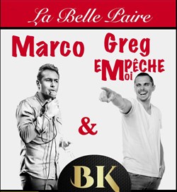 Affiche de Marco & Greg empêche moi dans la belle paire