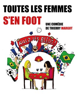 Affiche de Toutes les femmes s'en foot