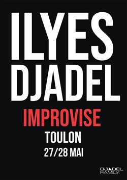 Affiche de Ilyes Djadel improvise