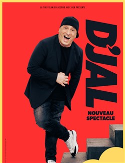 Affiche de D'Jal | Nouveau spectacle