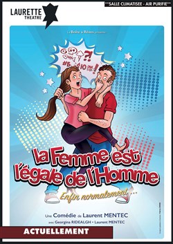 Affiche de La Femme est l'égale de l'homme... Enfin normalement !