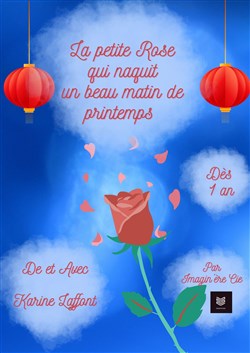 Affiche de La petite rose qui naquit un beau matin de printemps
