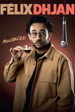 Affiche de Félix Dhjan dans Nuances