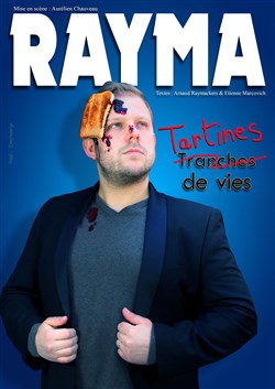 Affiche de Rayma dans tartines de vies