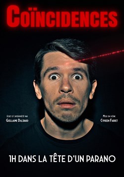 Affiche de Guillaume Dalibard dans Coïncidence
