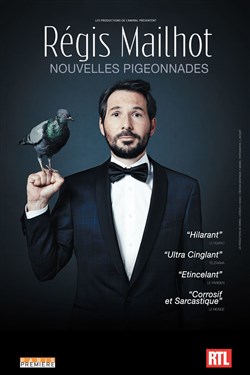 Affiche de Régis Mailhot dans Nouvelles Pigeonnades