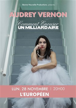 Affiche de Audrey Vernon dans Comment épouser un milliardaire