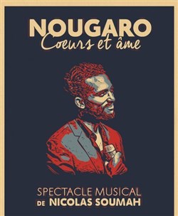 Affiche de Nougaro coeurs et âmes