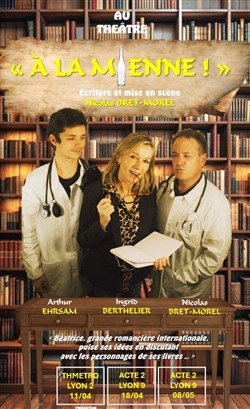 Affiche de À la mienne !