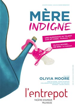 Affiche de Olivia Moore dans Mère Indigne