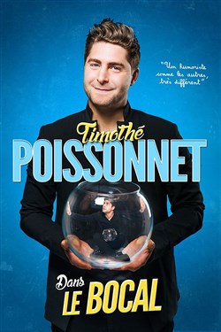 Affiche de Timothé Poissonnet dans le bocal