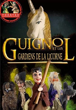 Affiche de Guignol et les gardiens de la licorne