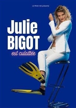 Affiche de Julie Bigot est culottée