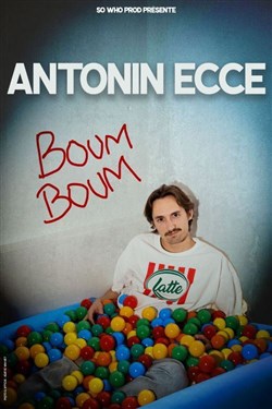 Affiche de Antonin Ecce dans Boum boum