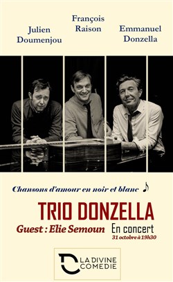 Affiche de Trio Donzella | Guest Élie Semoun