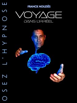 Affiche de Franck Nouziès dans Voyage dans l'irréel