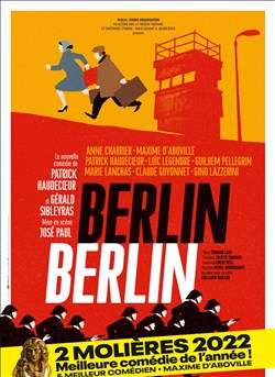Affiche de Berlin Berlin | avec Patrick Haudecoeur