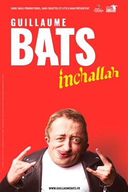 Affiche de Guillaume Bats | Nouveau spectacle