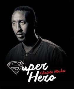 Affiche de Christo Ntaka dans Super Hero