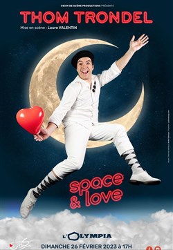 Affiche de Thom Trondel dans Space & Love