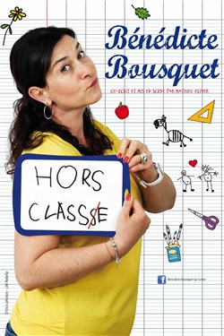 Affiche de Bénédicte Bousquet dans Hors classe