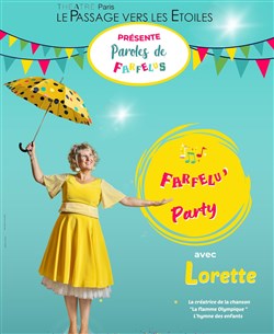 Affiche de Farfelu'Party, l'imaginaire pour de vrai