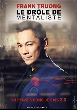 Affiche de Frank Truong dans Le drôle de mentaliste