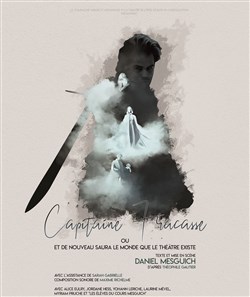 Affiche de Capitaine Fracasse ou Et de nouveau saura le monde que le théâtre existe